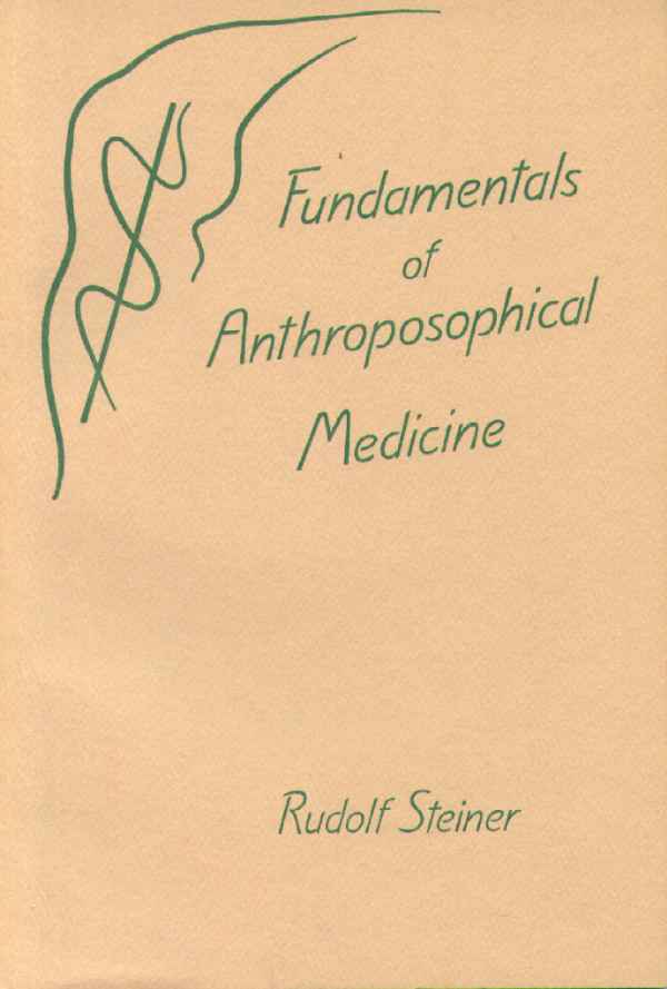 Fundamentals of Anthroposophical Medicine image