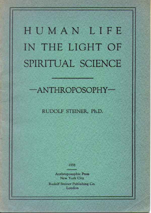 Human Life in the Light of Spiritual Science - Anthroposophy image