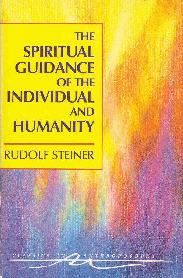 The Spiritual Guidance of the Individual and Humanity image